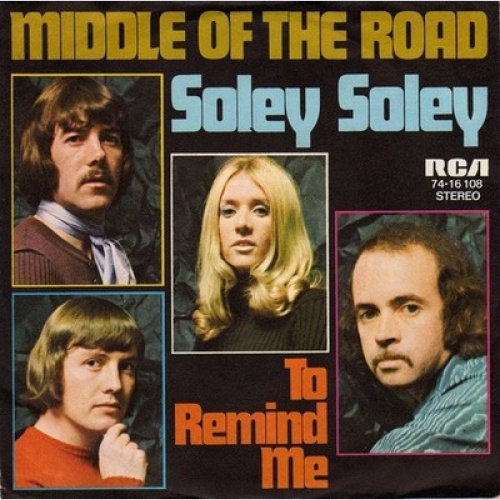 7", Single Middle Of The Road - Soley Soley