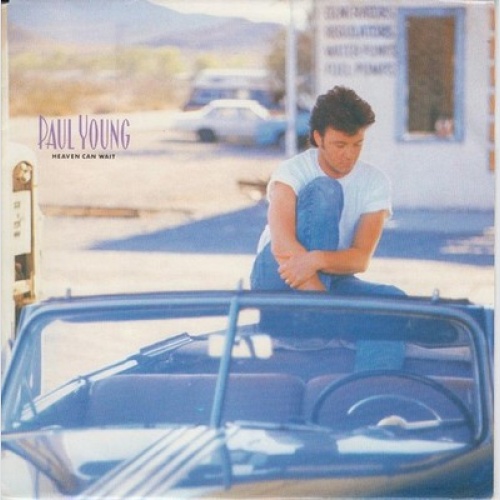 7" Paul Young - Heaven Can Wait