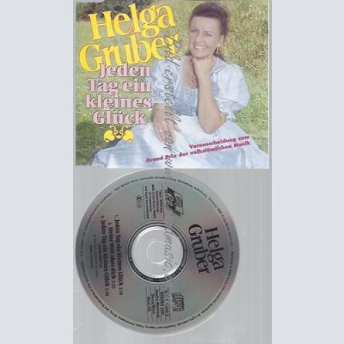 CD--HELGA GRUBER--JEDEN TAG EIN KLEINES GLÜCK