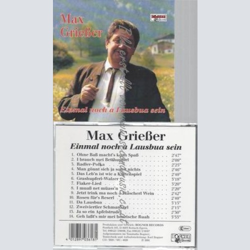 CD--MAX GRIEßER--EINMAL NOCH A LAUSBUA SEIN