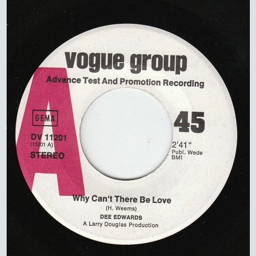 7", Advance, Single, Promo Dee Edwards - Why Can't There Be Love / Hurt A Lit...