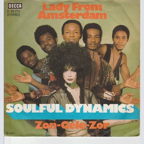 7", Single, Promo Soulful Dynamics - Lady From Amsterdam / Zon-Gele-Zor