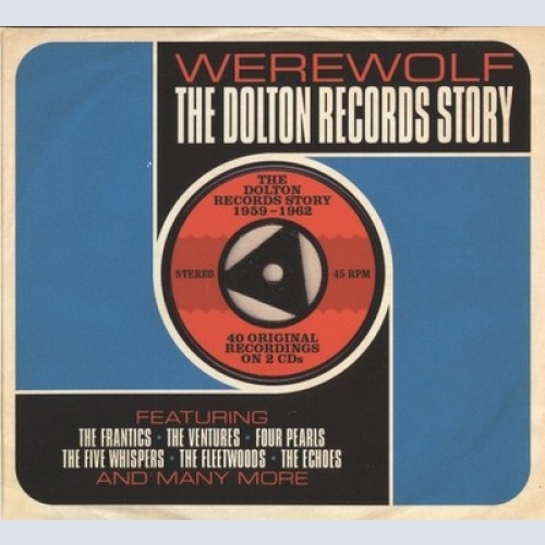 2xCD, Comp Various - Werewolf The Dolton Records Story