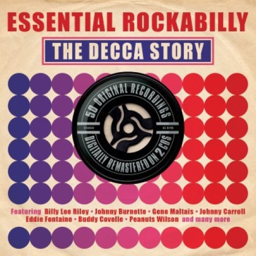 2xCD, Comp, RM Various - Essential Rockabilly - The Decca Story