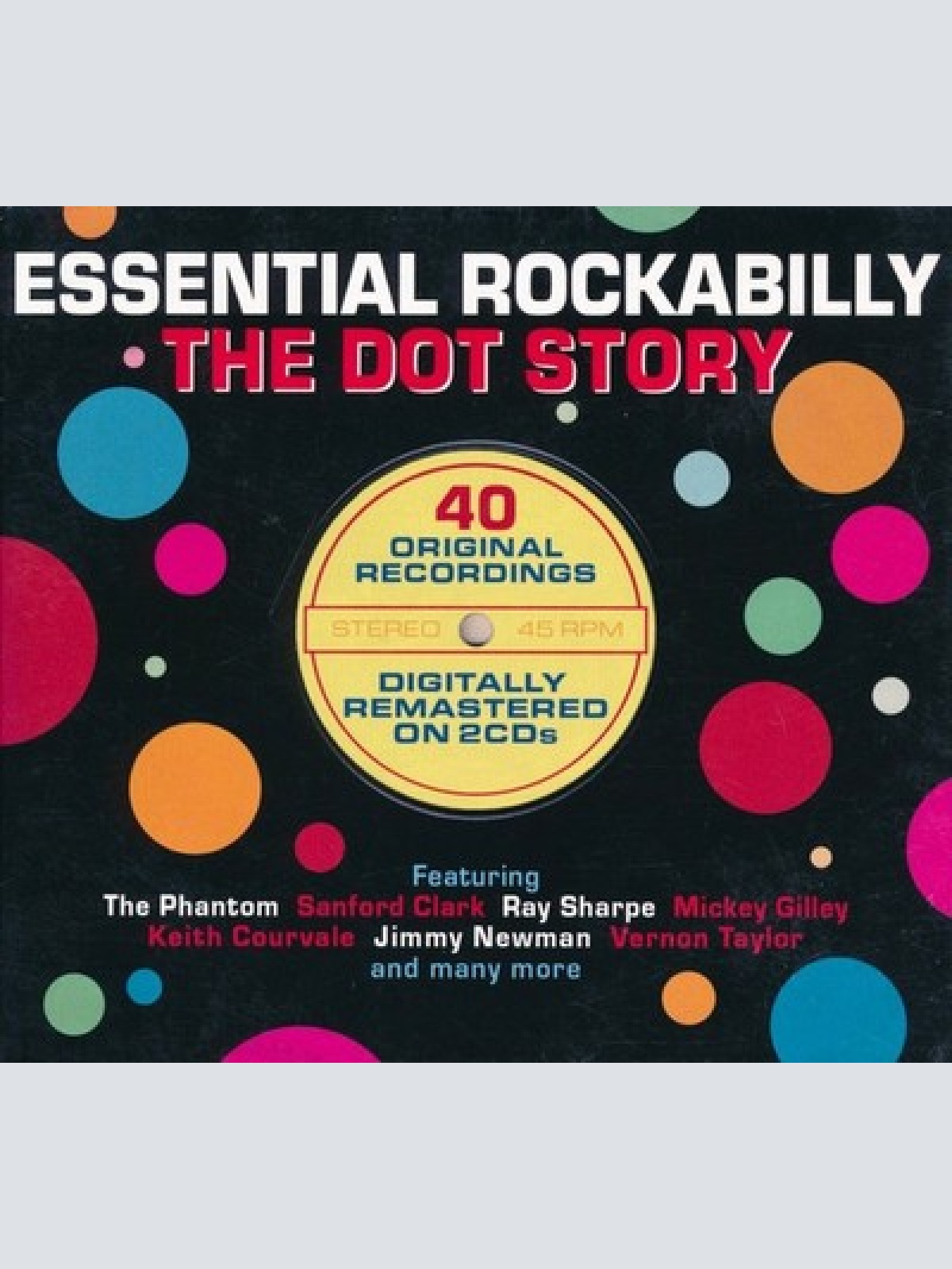 2xCD, Comp, Mono Various - Essential Rockabilly - The Dot Story