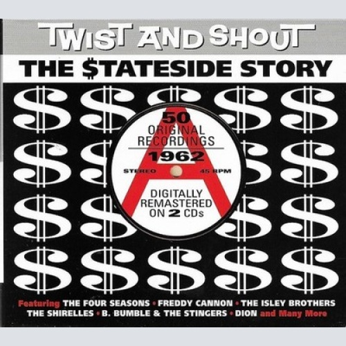 2xCD, Comp, RM Various - Twist And Shout (The $tateside Story)