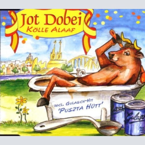 CD, Single Jot Dobei - Kölle Alaaf