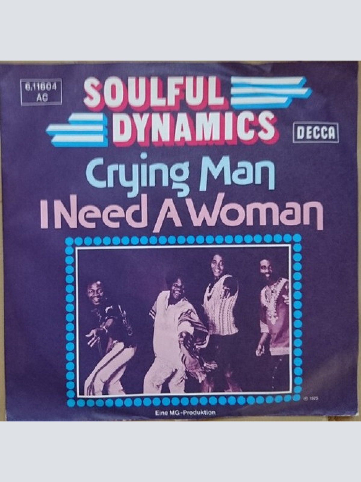7", Single, Promo Soulful Dynamics - Crying Man / I Need A Woman