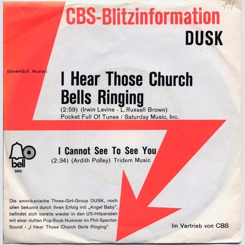 7", Single, Promo Dusk (10) - I Hear Those Church Bells Ringing / I Cannot Se...