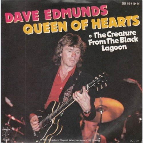 7", Single Dave Edmunds - Queen Of Hearts