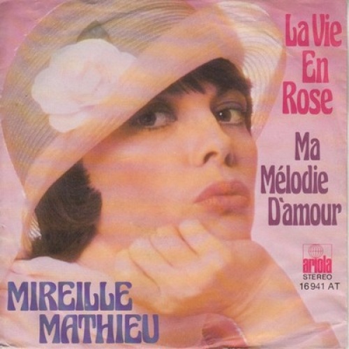 7", Single Mireille Mathieu - Ma Mélodie D'Amour / La Vie En Rose