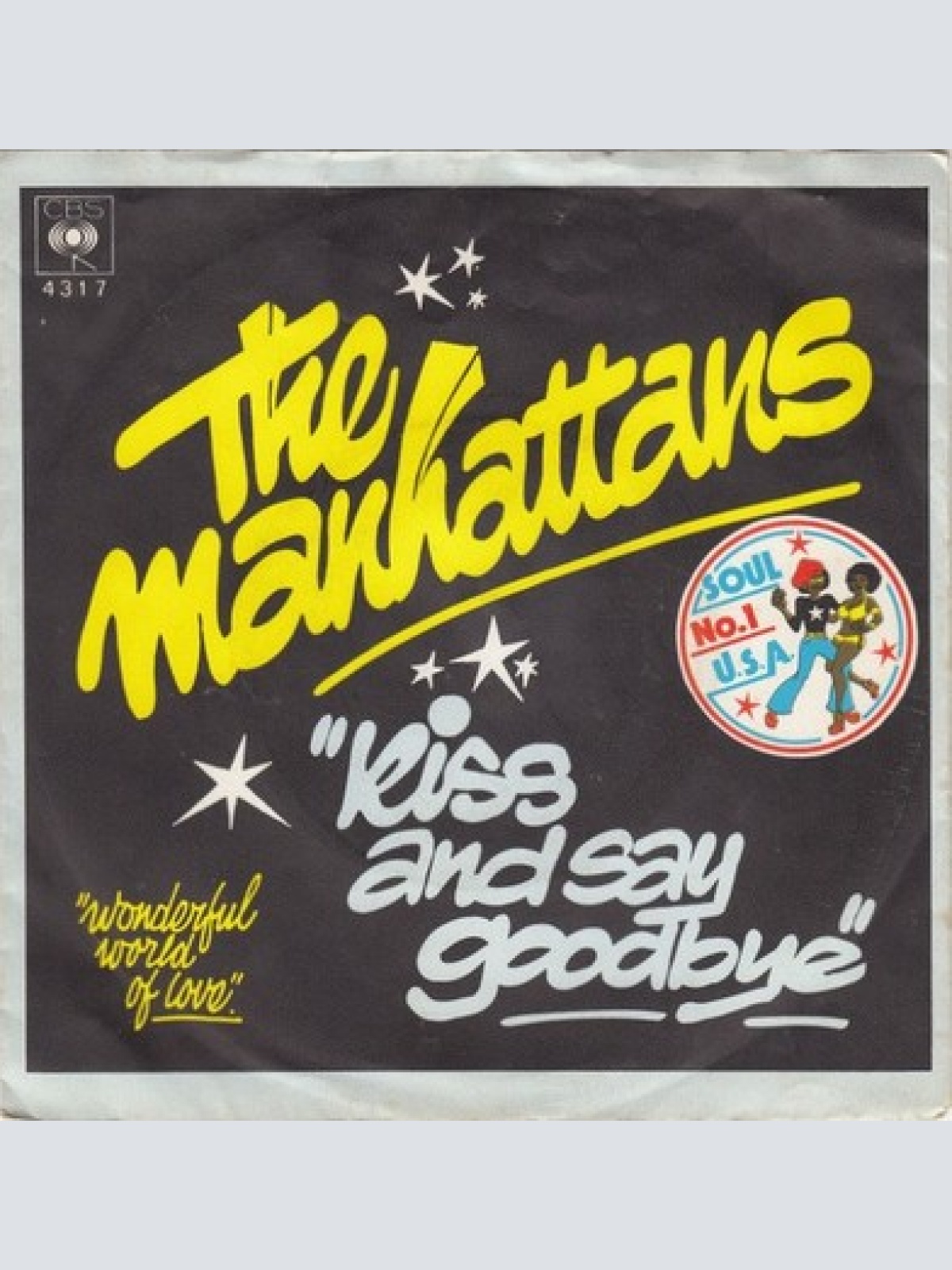 7", Single The Manhattans* - Kiss And Say Goodbye