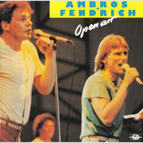 CD, Album Wolfgang Ambros + Rainhard Fendrich - Open Air