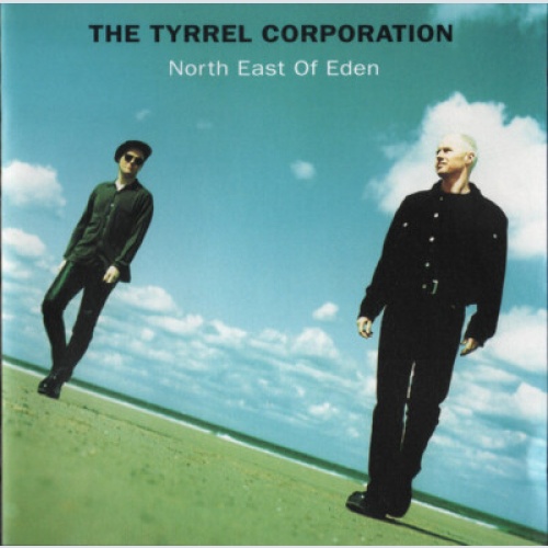 CD, Album The Tyrrel Corporation - North East Of Eden