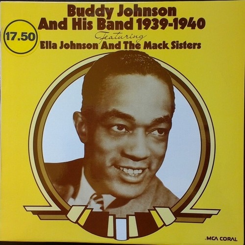 LP, Comp Buddy Johnson And His Band* - Buddy Johnson And His Band 1939-1940 -...