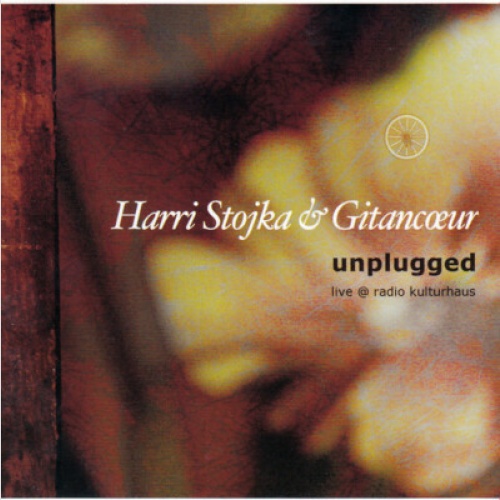 CD, Album Harri Stojka & Gitancoeur - Unplugged