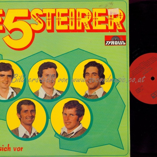 LP-DIE 5 STEIRER STELLEN SICH VOR