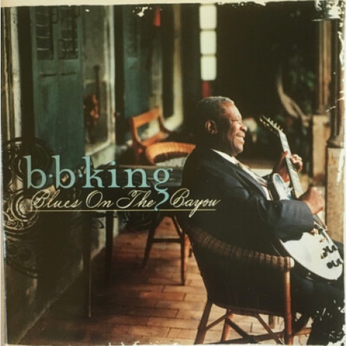 CD, Album, RE B.B. King - Blues On The Bayou