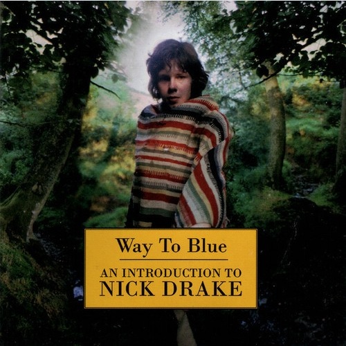 CD, Comp, RM Nick Drake - Way To Blue - An Introduction To Nick Drake