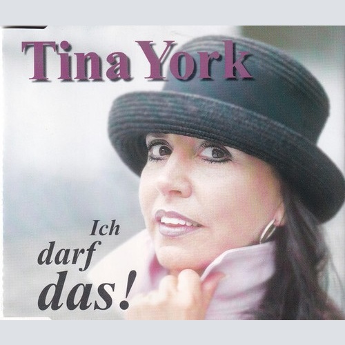 CD, Maxi Tina York - Ich Darf Das!