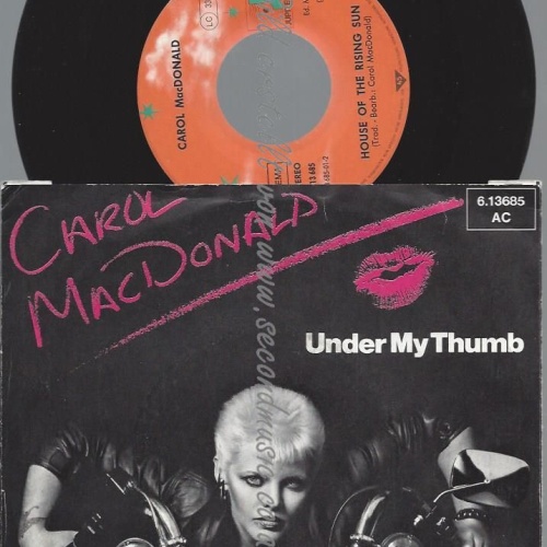 7"    Carol MacDonald – Under My Thumb
