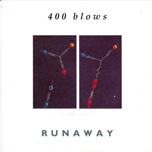 7", Single 400 Blows - Runaway / Breakdown