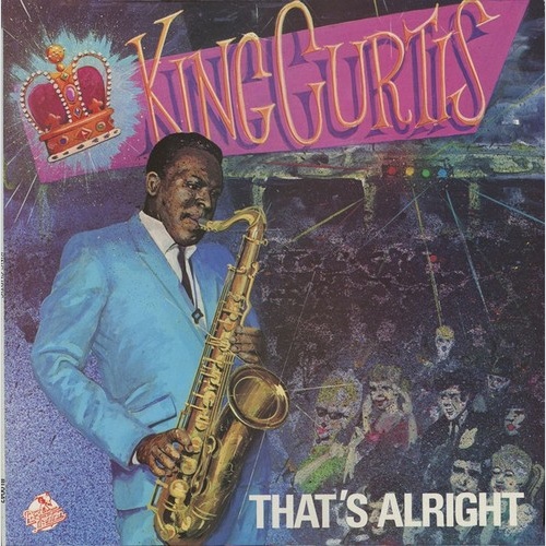 LP, Album, RE King Curtis - That's Alright