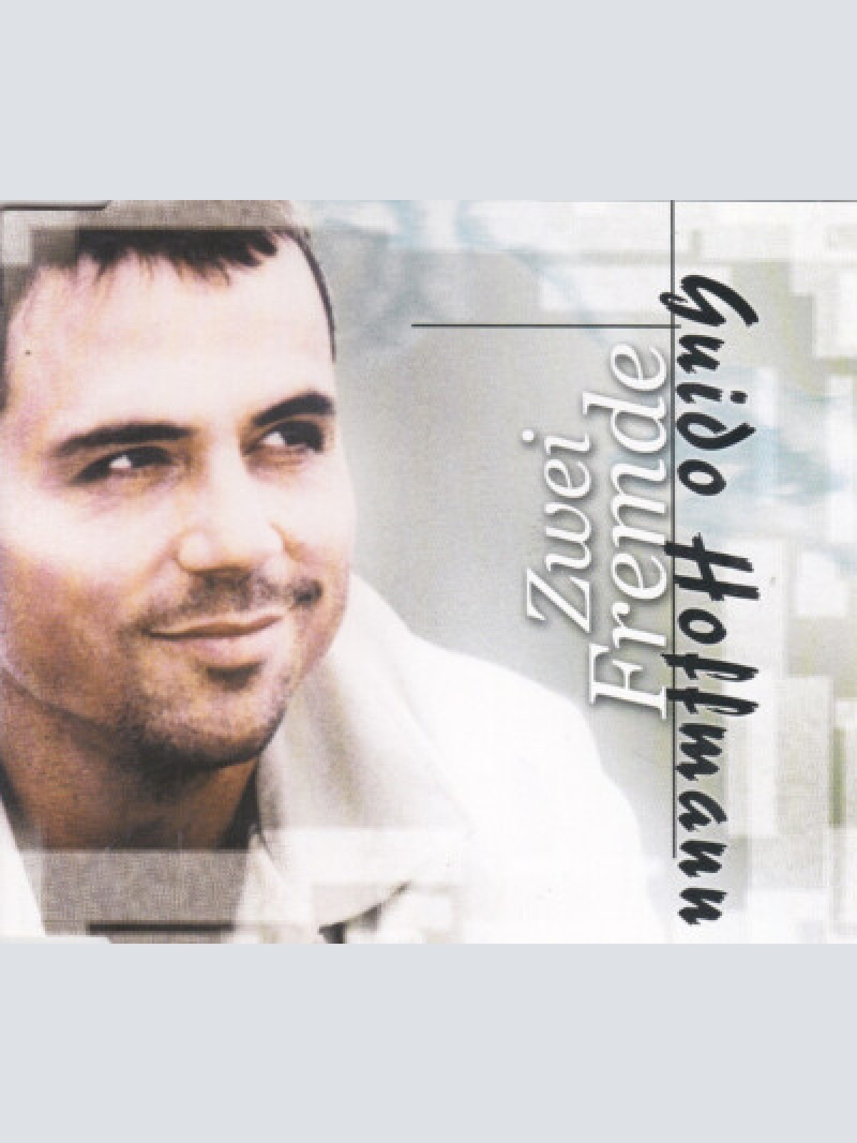 CD, Maxi Guido Hoffmann - Zwei Fremde