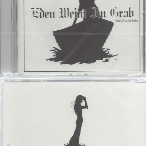 CD-- Eden Weint Im Grab  Na(c)htodreise