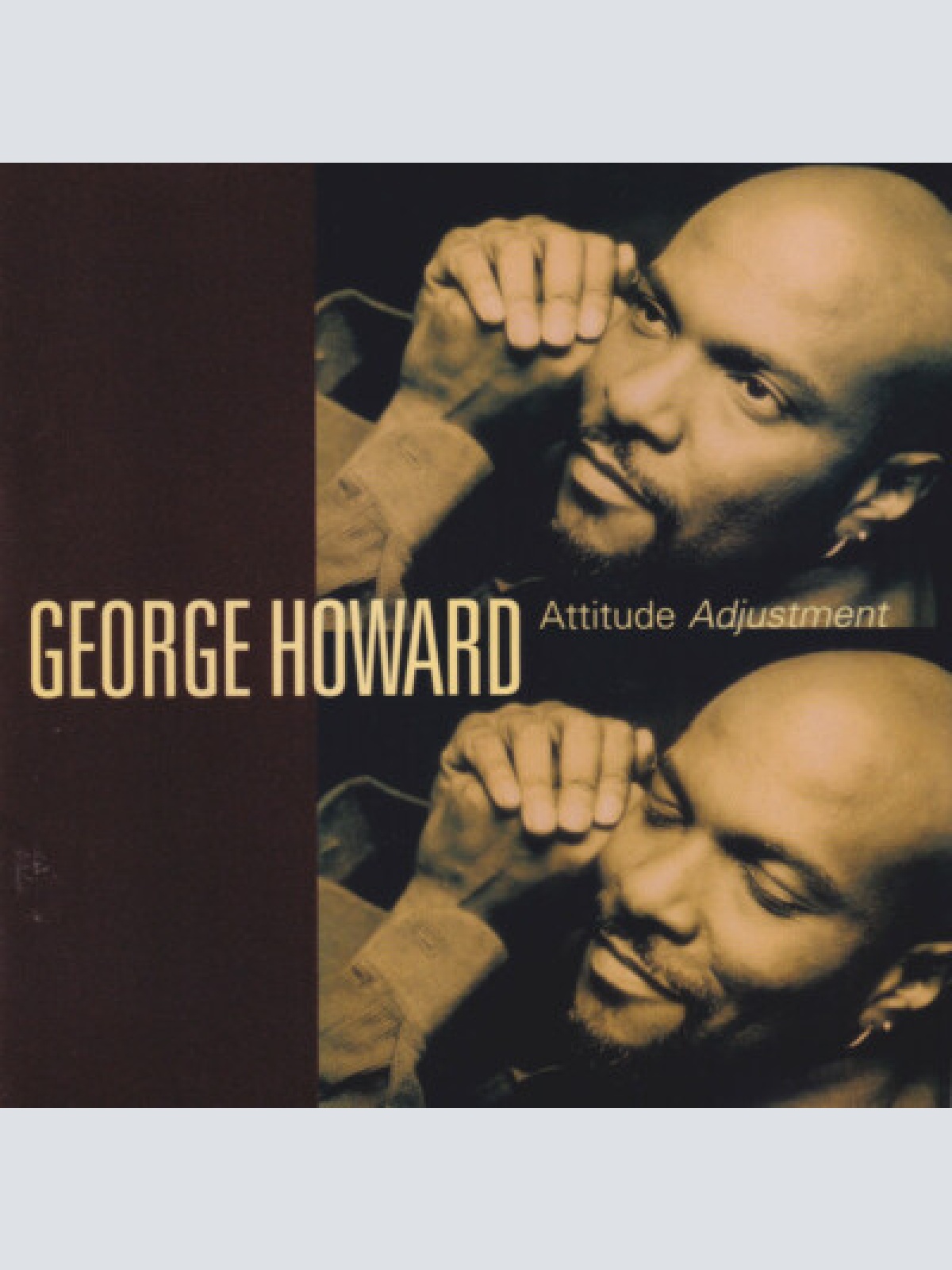 CD, Album George Howard - Attitude Adjustment