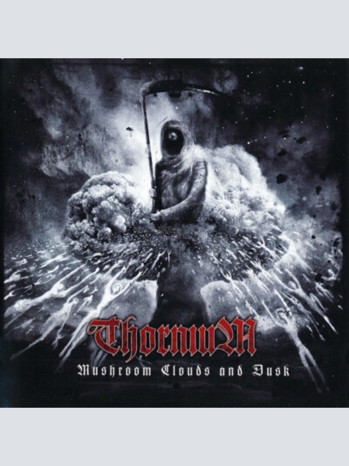 CD, Album Thornium - Mushroom Clouds And Dusk