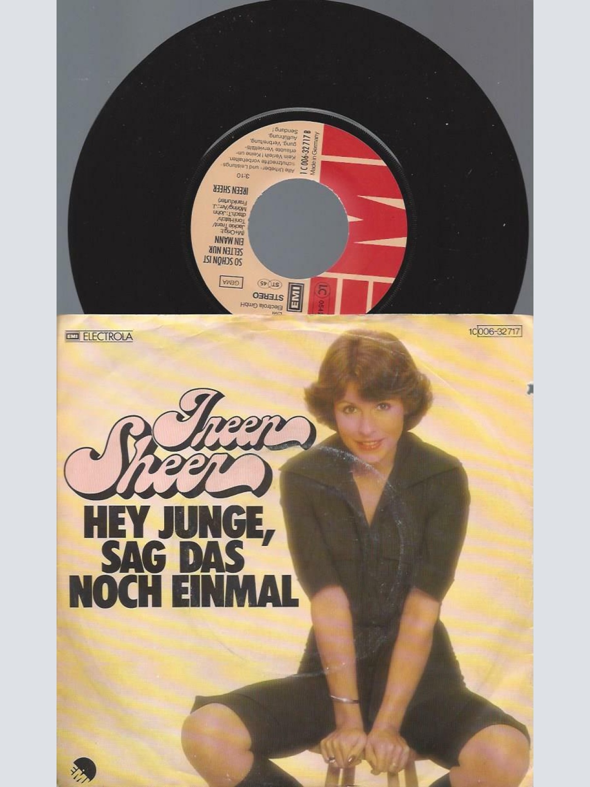 7"  Ireen Sheer  Hey Junge, Sag Das Noch Einmal
