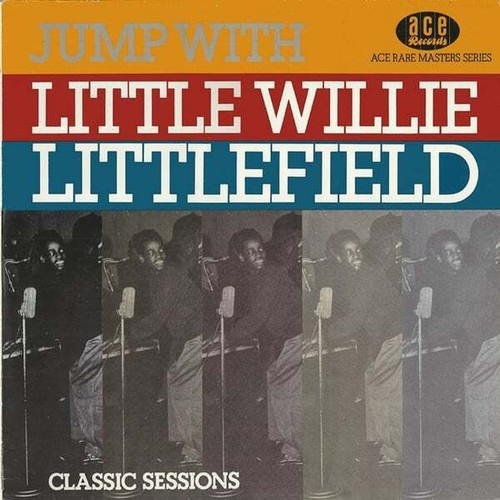 LP, Comp, Mono Little Willie Littlefield - Jump With Little Willie Littlefield