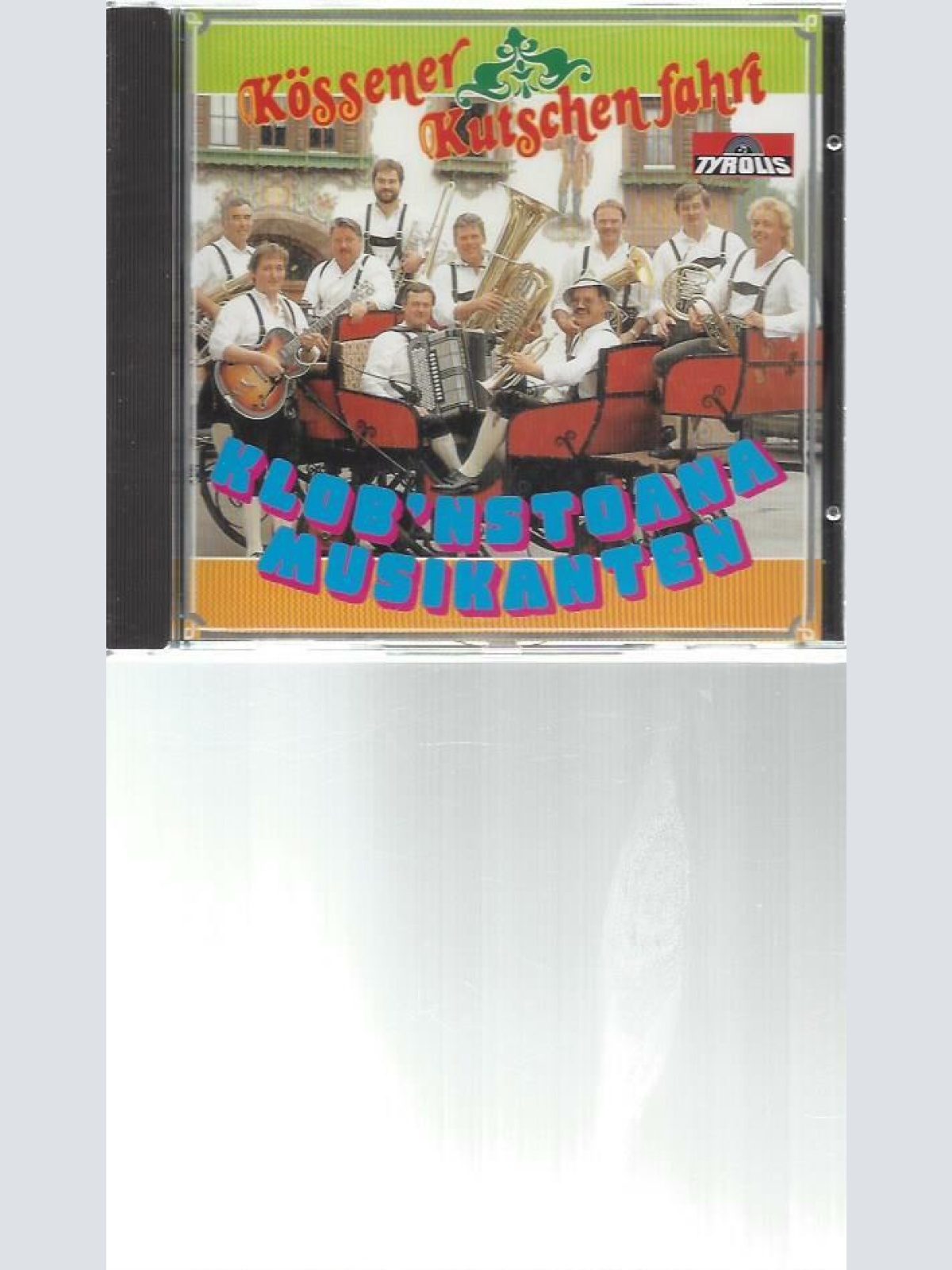 CD--Klob'nstoaner Musikanten --Kössener Kutschenfahrt