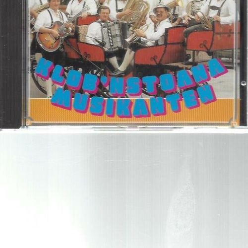 CD--Klob'nstoaner Musikanten --Kössener Kutschenfahrt
