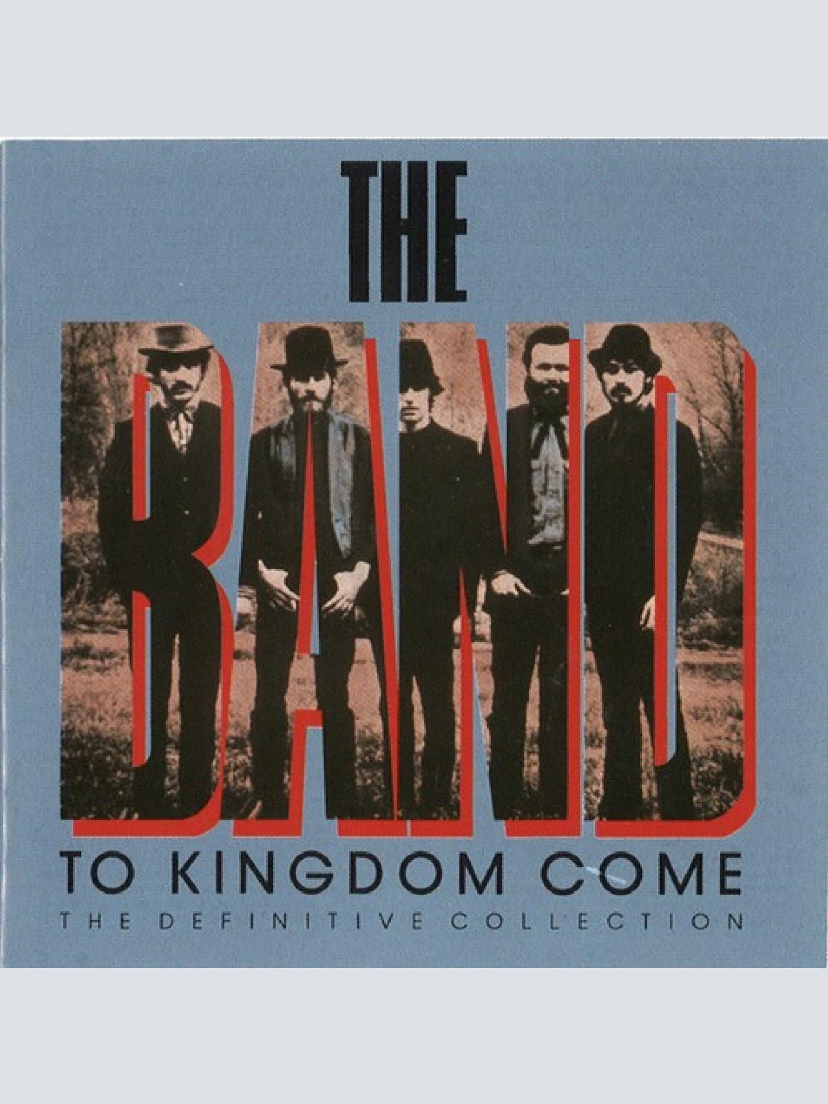 2xCD, Comp The Band - To Kingdom Come (The Definitive Collection)