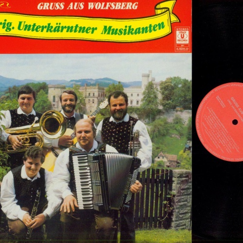 LP--Die Orig. Unterkärntner Musikanten  – Gruss Aus Wolfsberg  // NM