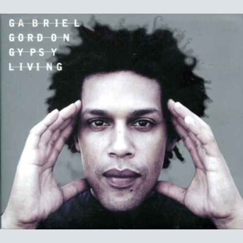 CD, Album Gabriel Gordon - Gypsy Living