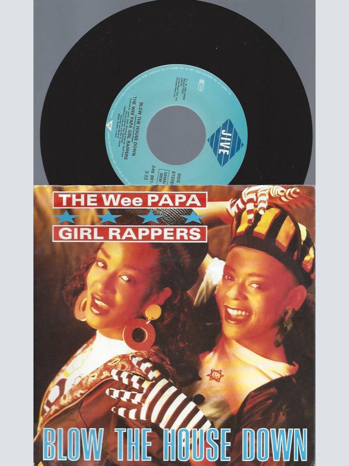 7"  The Wee Papa Girl Rappers – Blow The House Down