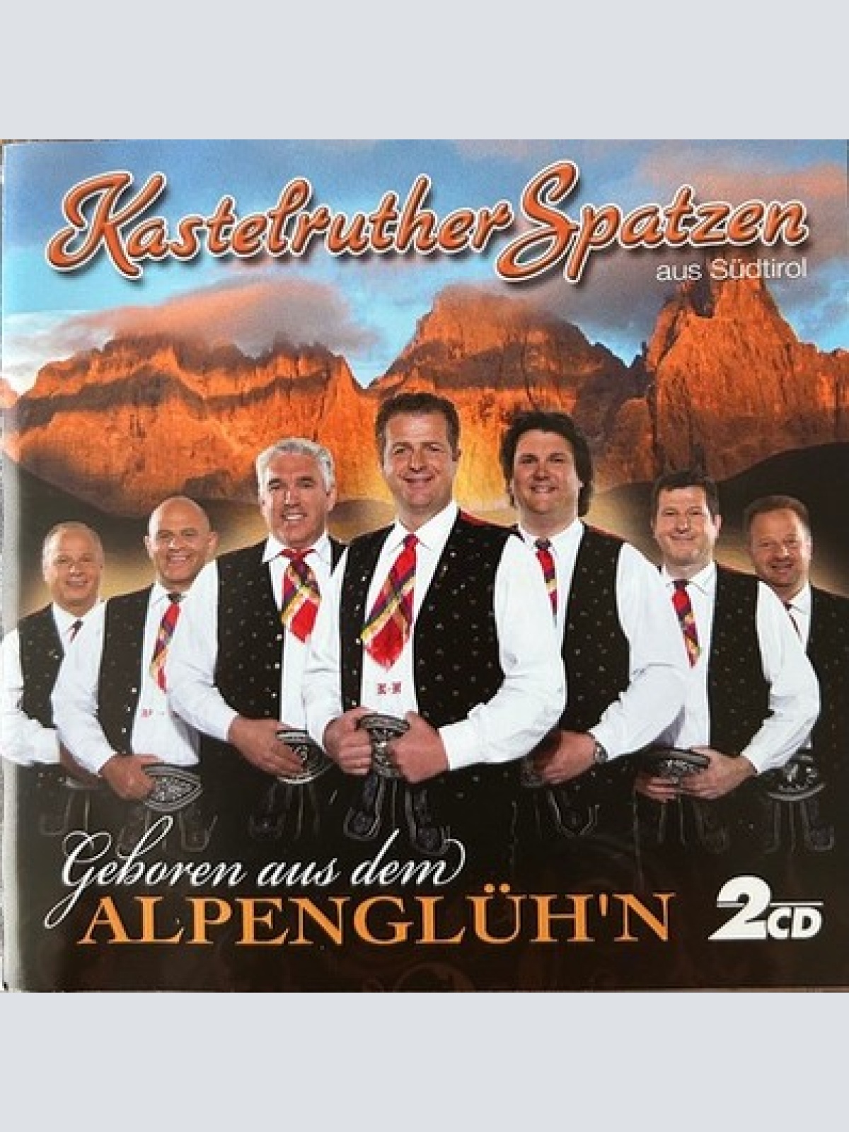 2xCD, Comp Kastelruther Spatzen - Geboren Aus Dem Alpenglüh'n