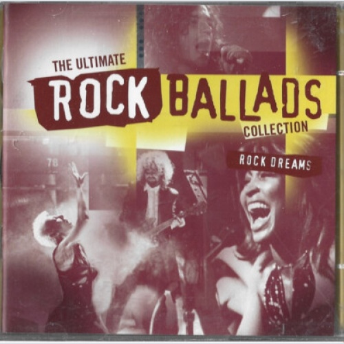 2xCD, Comp Various - The Ultimate Rock Ballads Collection Rock Dreams