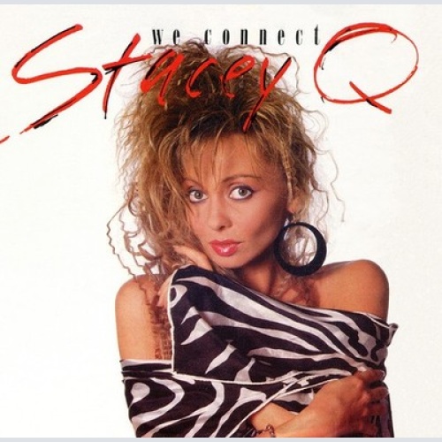 7", Single Stacey Q - We Connect