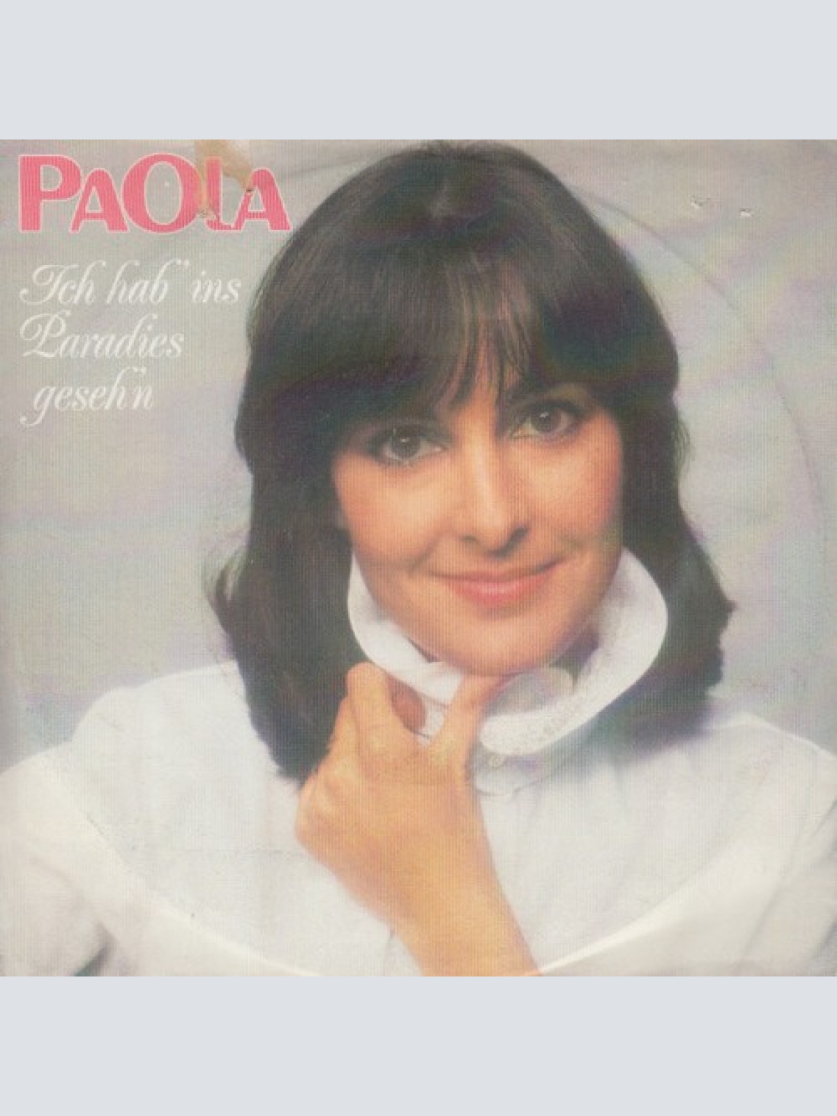 7", Single Paola (2) - Ich Hab' Ins Paradies Geseh'n