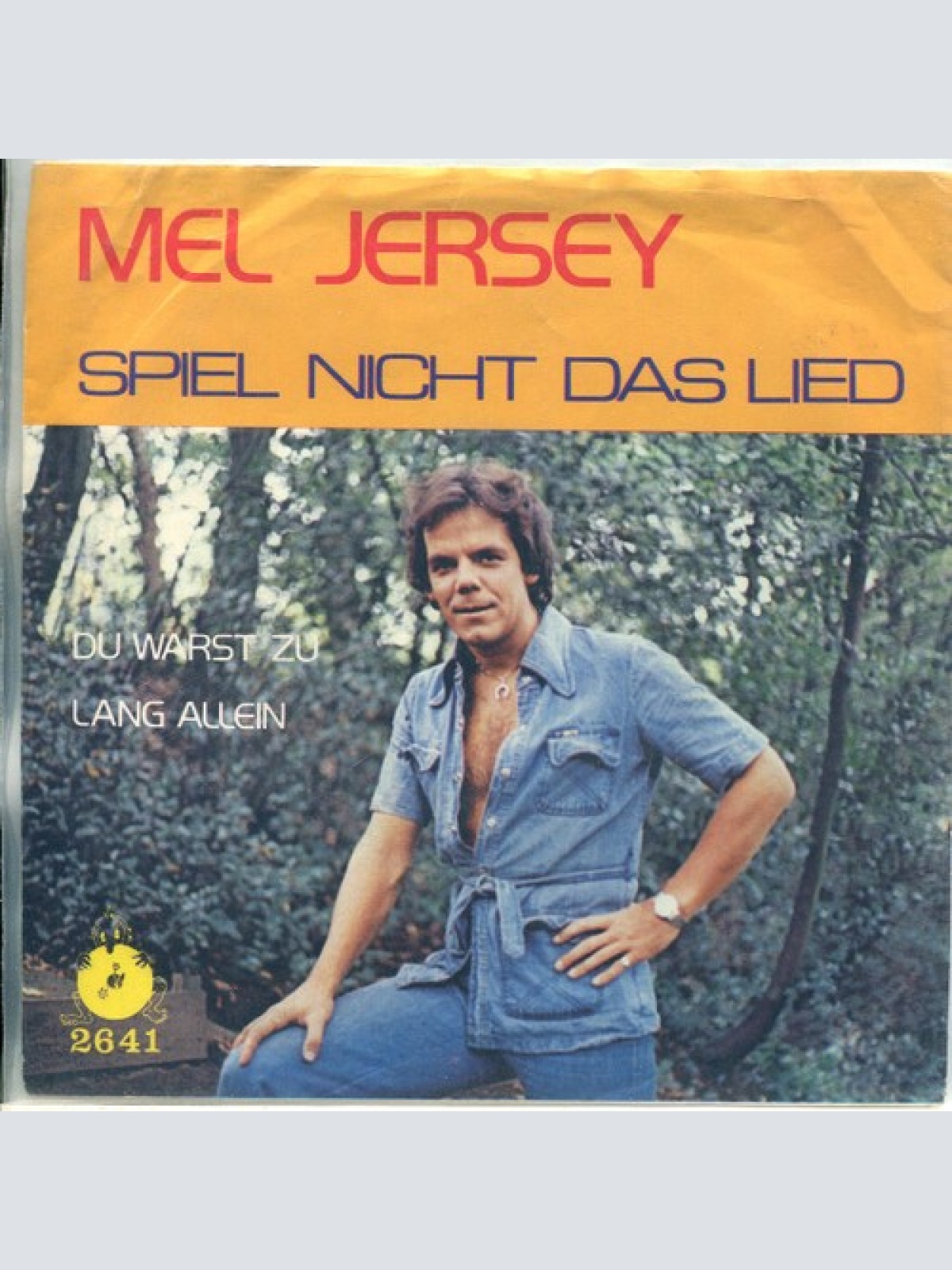 7", Single Mel Jersey - Spiel Nicht Das Lied