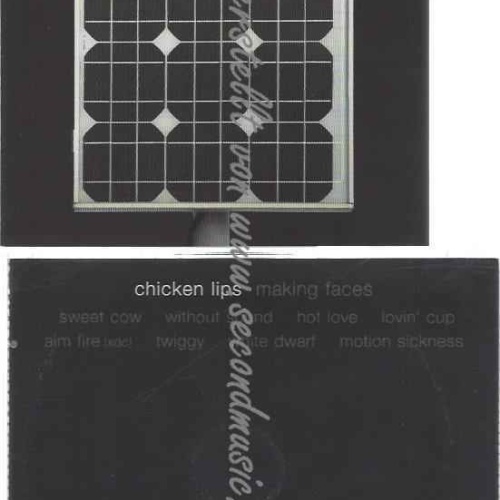 CD--Chicken Lips | --Making Faces