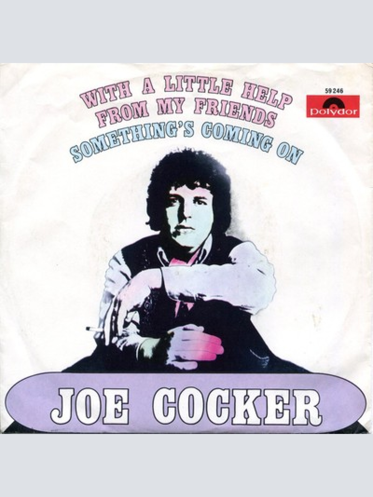 7", Single, Mono Joe Cocker - With A Little Help From My Friends / Something'...