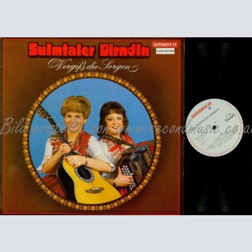 LP--DIE SULMTALER DIRNDLN--VERGISS DIE SORGEN--CLUB EDITION