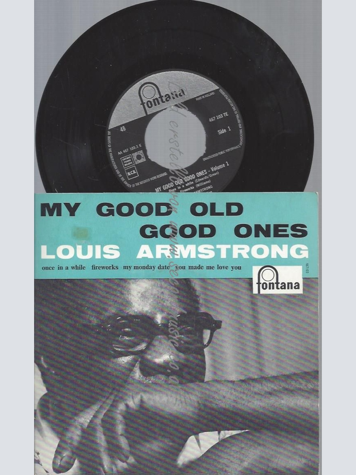 7"  Louis Armstrong  My Good Old Good Ones