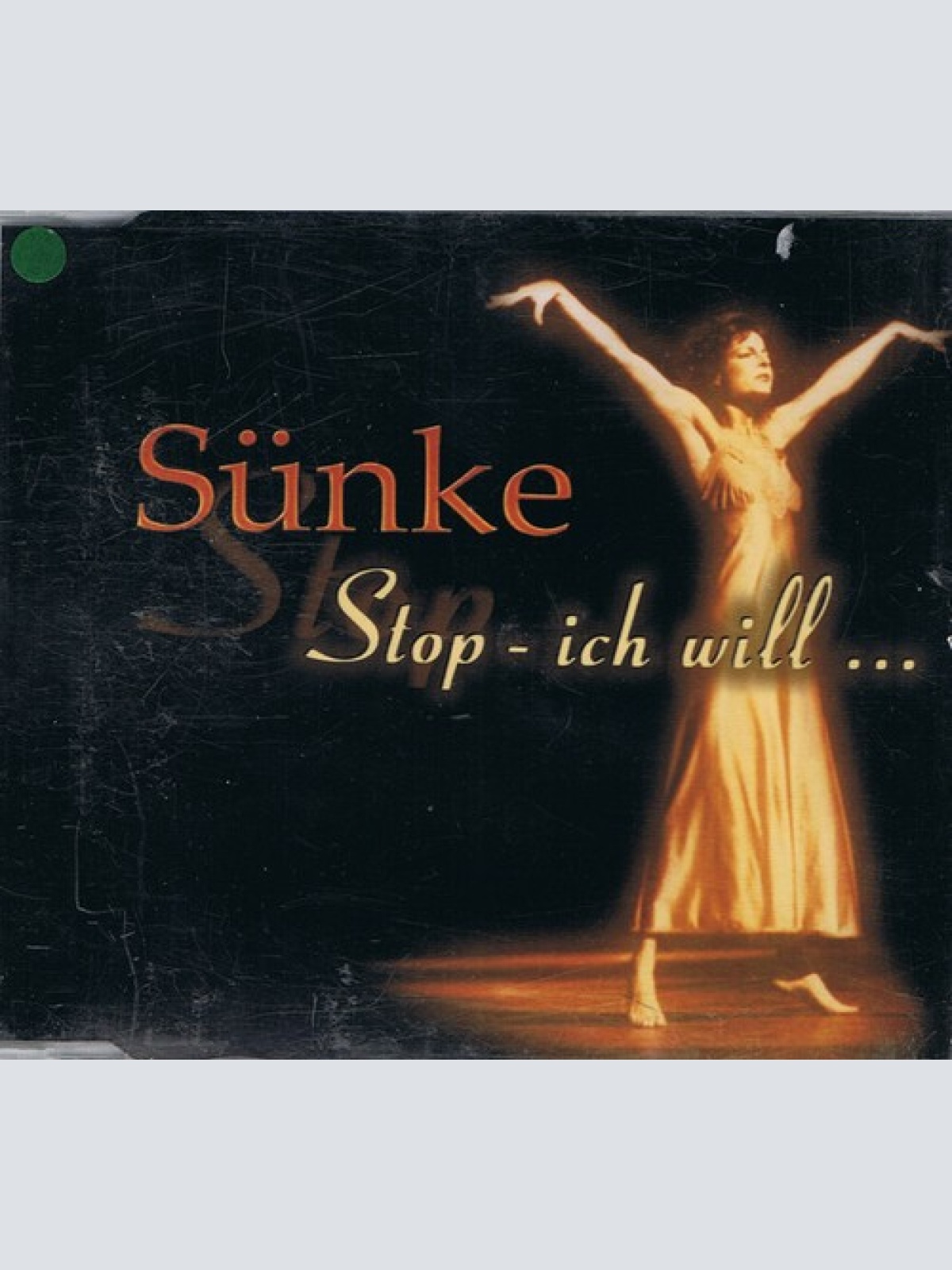 CD, Maxi Sünke - Stop - Ich Will...