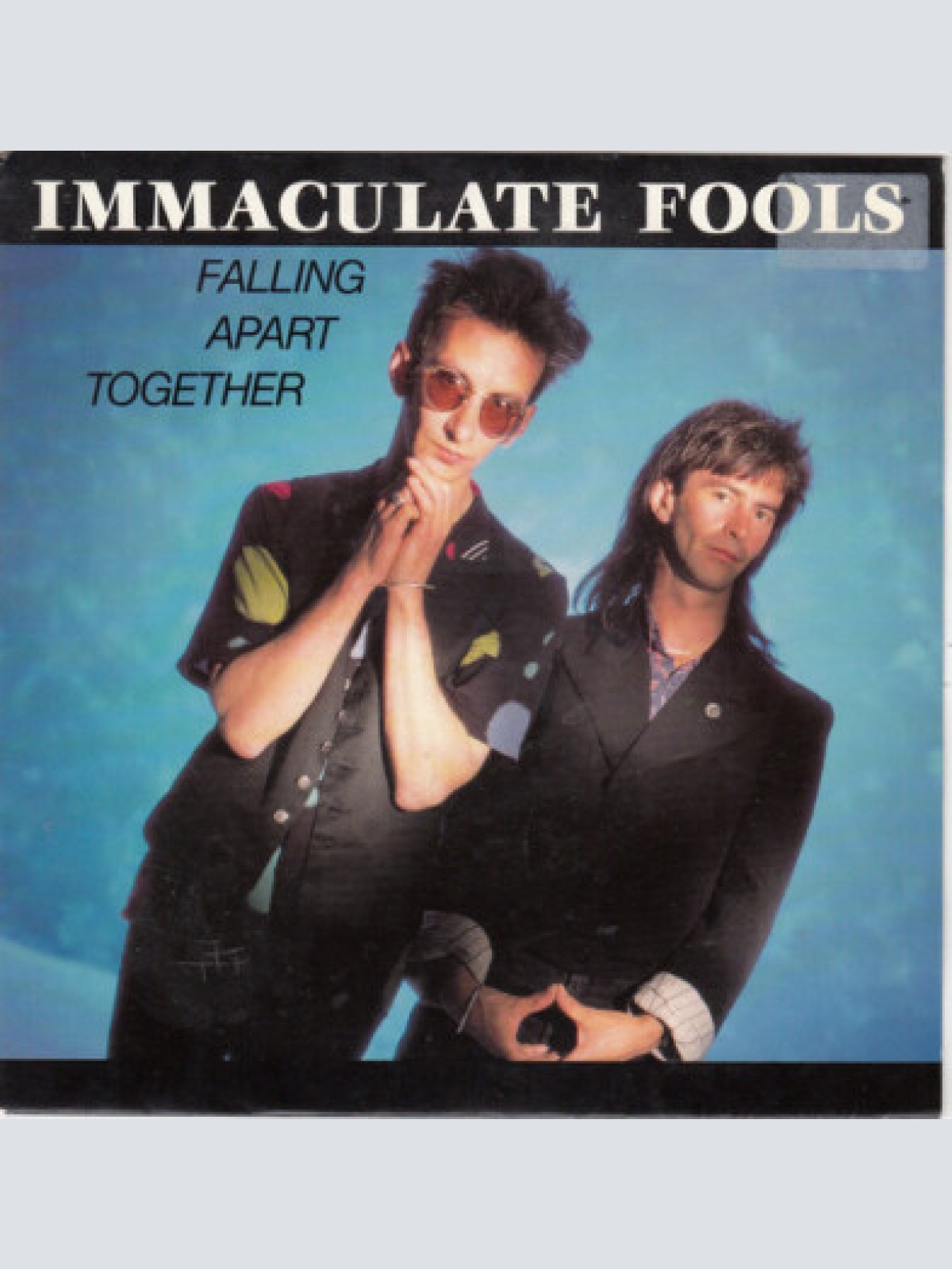 7", Single Immaculate Fools - Falling Apart Together